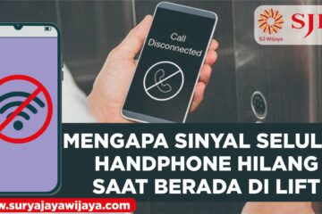 MENGAPA SINYAL SELULER HANDPHONE HILANG SAAT BERADA DI LIFT